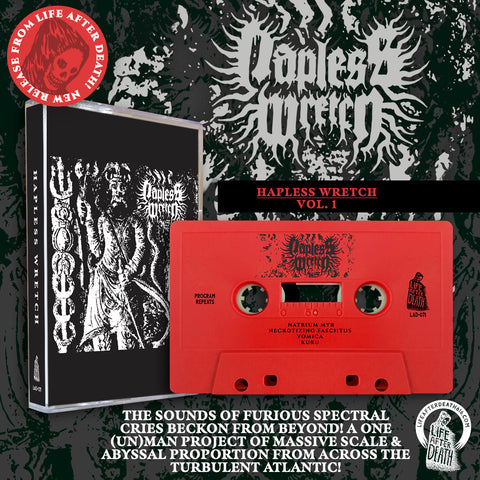 Hapless Wretch - "Vol. 1" Cassette