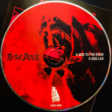 To the Dogs - "Light the Fires" CD