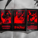 To the Dogs - "Light the Fires" Cassette