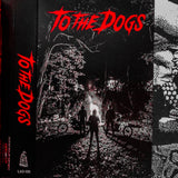 To the Dogs Cassette